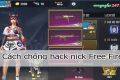 Chia sẻ các cách hack Acc Free Fire nhanh nhất hiện nay