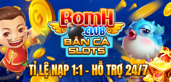 BomH - Đánh giá cổng game bắn cá đổi thưởng mới nhất 2021 - Ảnh 3